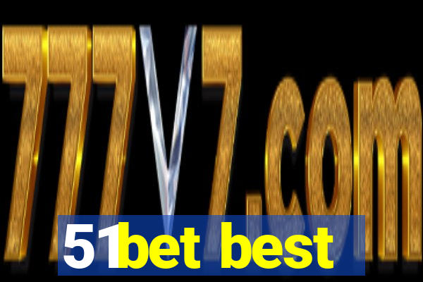 51bet best